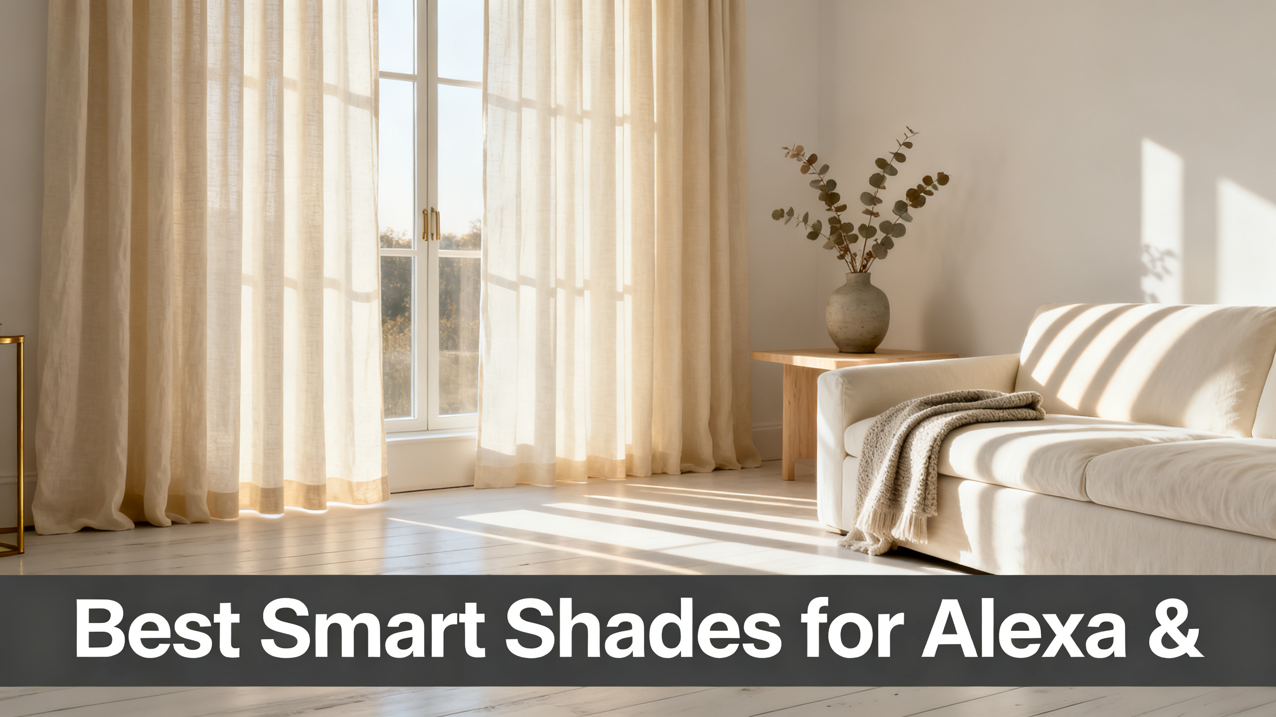 Scandinavian-modern interior at golden hour with window treatment, neutral palette, editorial home photography for Best Smart Shades for Alexa &