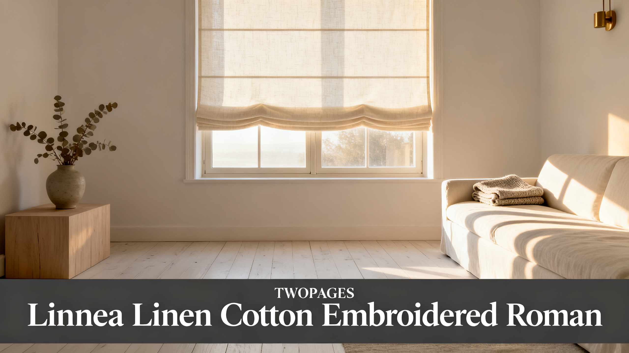 Scandinavian-modern interior at golden hour with window treatment, neutral palette, editorial home photography for TWOPAGES Linnea Linen Cotton Embroidered Roman