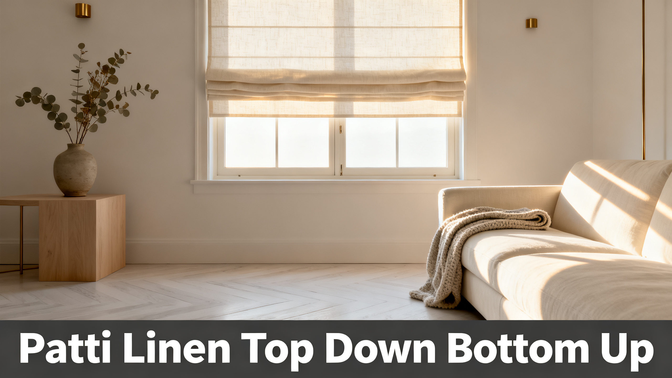 Scandinavian-modern interior at golden hour with window treatment, neutral palette, editorial home photography for Patti Linen Top Down Bottom Up