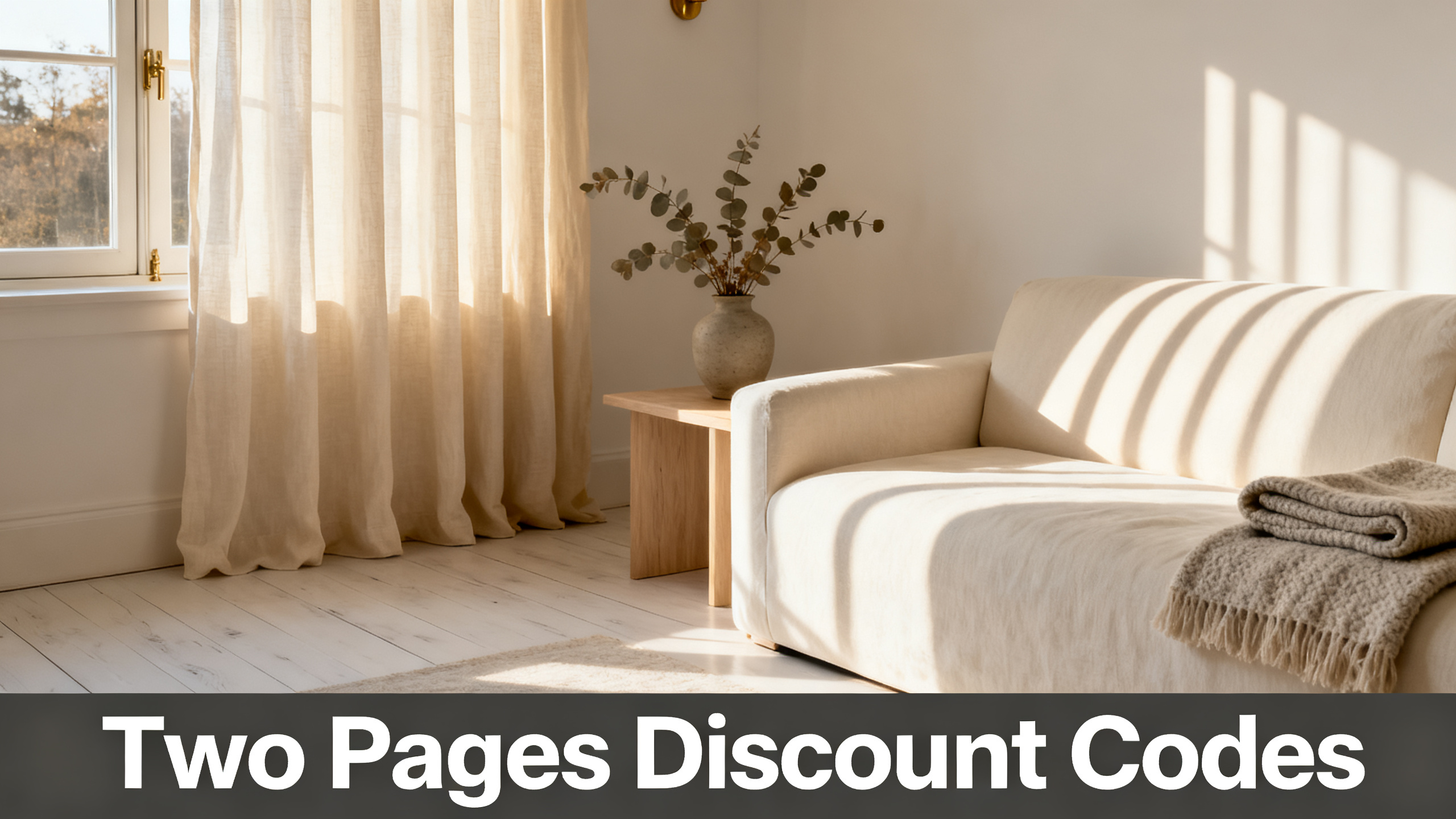 Scandinavian-modern interior at golden hour with window treatment, neutral palette, editorial home photography for Two Pages Discount Codes
