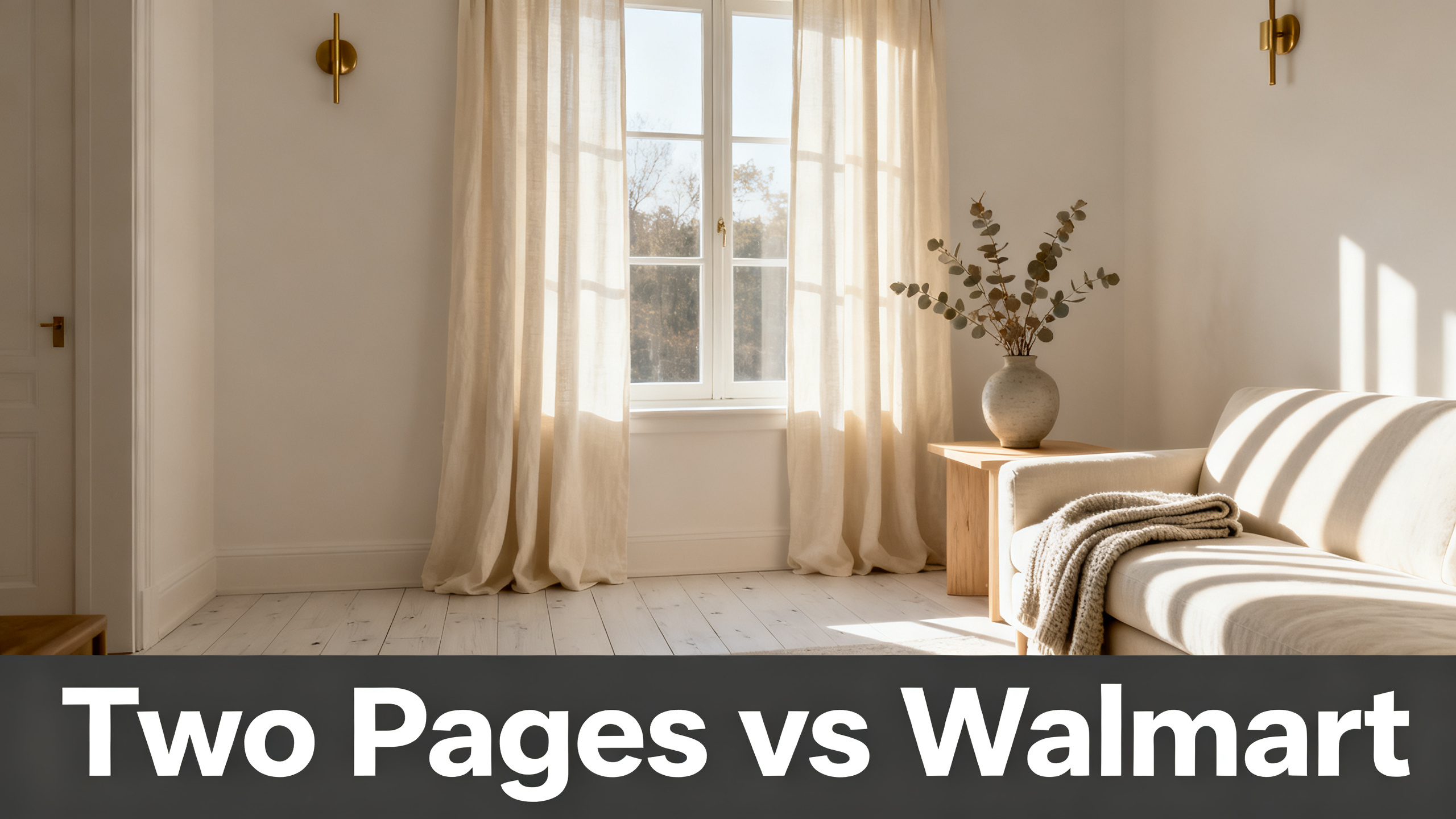 Scandinavian-modern interior at golden hour with window treatment, neutral palette, editorial home photography for Two Pages vs Walmart