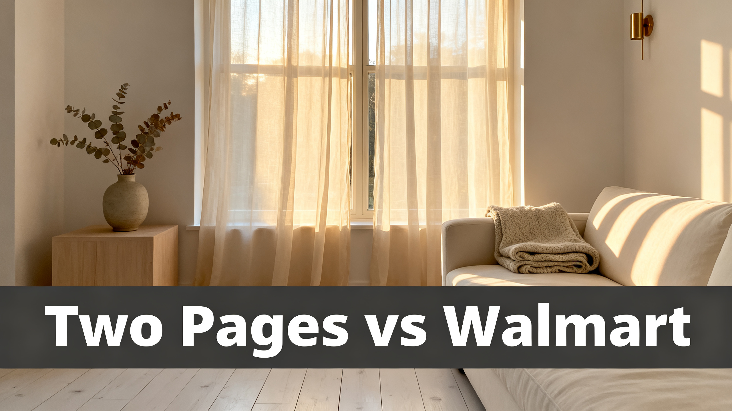 Scandinavian-modern interior at golden hour with window treatment, neutral palette, editorial home photography for Two Pages vs Walmart