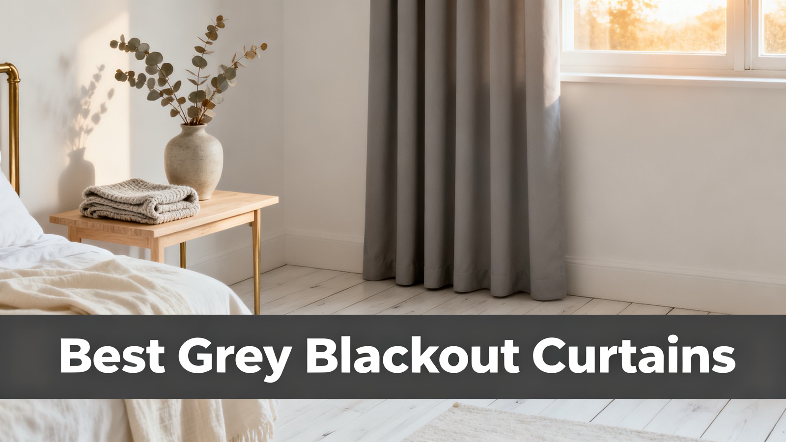 Mid-grey blackout drapes in a calm bedroom