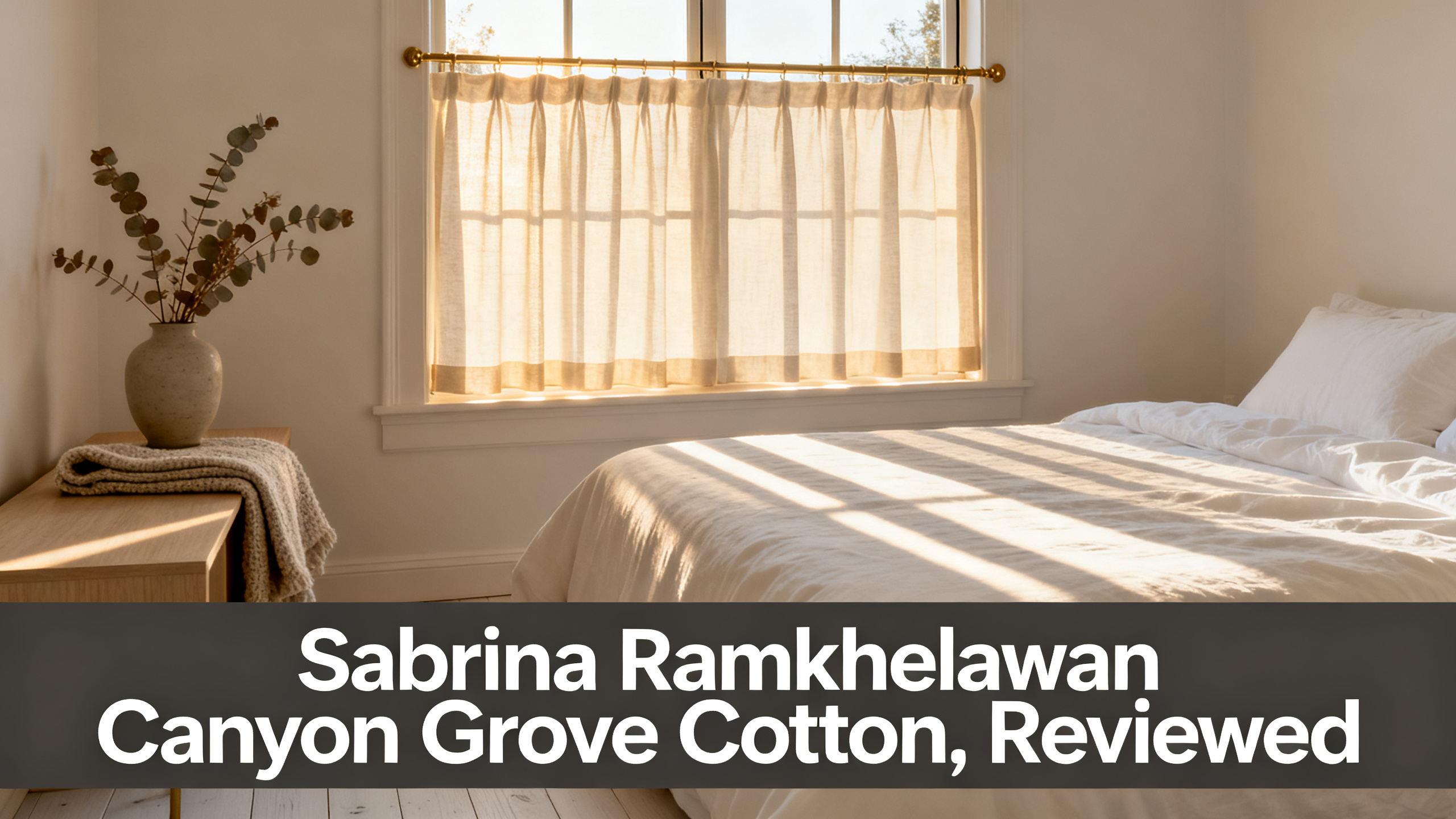 Sabrina Ramkhelawan Canyon Grove Cotton, Reviewed